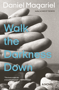 Review: <i>Walk the Darkness Down </i>