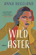 Starred Review: <i>Wild Aster</i>