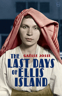 The Last Days of Ellis Island