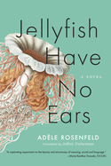 Review: <i>Jellyfish Have No Ears</i>