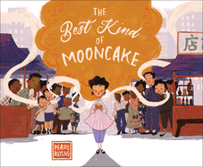 Children's Review: <i>The Best Kind of Mooncake</i>
