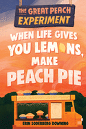 Children's Review: <i>The Great Peach Experiment</i>