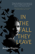 In the Fall They Leave 