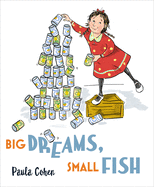Big Dreams, Small Fish 
