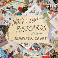 Review: <i>Notes on Postcards: A Memoir</i>
