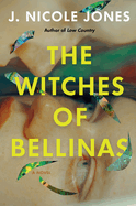 Review: <i>The Witches of Bellinas</i>