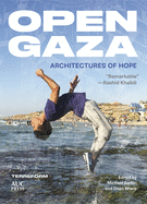 Open Gaza: Architecture of Hope