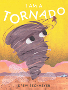 Children's Review: <i>I Am a Tornado</i>