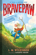 Starred Children's Review: <i>Bravepaw and the Heartstone of Alluria</i>