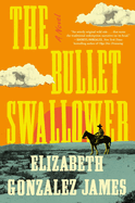 Review: <i>The Bullet Swallower</i>