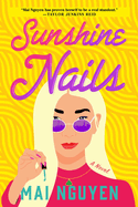 Review: <i>Sunshine Nails</i>