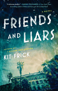 Review: <i>Friends and Liars</i>