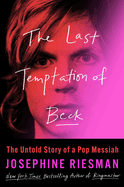 Starred Review: <i>The Last Temptation of Beck</i>