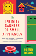 Review: <i>The Infinite Sadness of Small Appliances</i>