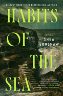 Review: <i>Habits of the Sea</i>