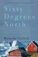 Review: <i>Sixty Degrees North</i>