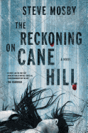 The Reckoning on Cane Hill