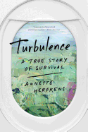 Turbulence: A True Story of Survival