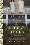 Review: <i>All the Little Hopes</i>