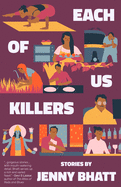 Each of Us Killers