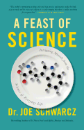A Feast of Science: Intriguing Morsels from the Science of Everyday Life