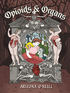Starred Review: <i>Opioids & Organs</i>