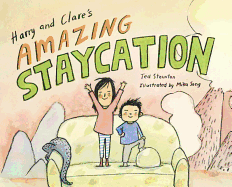 Harry and Clare's Amazing Staycation