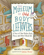 Children's Review: <i>The Museum of Odd Body Leftovers </i>