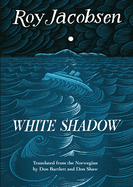 Review: <i>White Shadow</i>
