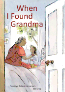 Children's Review: <i>When I Found Grandma</i>