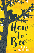 How to Bee
