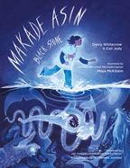 Children's Review: <i>Makade Asin/Black Stone</i>