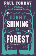 Light Shining in the Forest
