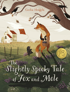 Children's Review: <i>The Slightly Spooky Tale of Fox and Mole</i>