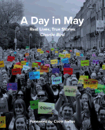 A Day in May: Real Lives, True Stories