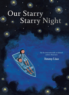 Children's Review: <i>Our Starry, Starry Night</i>