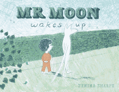 Mr. Moon Wakes Up