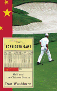 The Forbidden Game: Golf and the Chinese Dream
