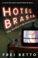 Review: <i>Hotel Brasil: The Mystery of the Severed Heads</i>