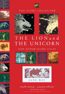 The Lion and the Unicorn and Other Hairy Tales
