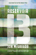 Reservoir 13