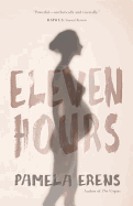 Review: <i>Eleven Hours</i>