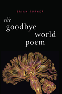 The Goodbye World Poem 