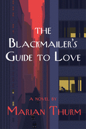 Review: <i>The Blackmailer's Guide to Love</i>