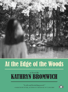 Review: <i>At the Edge of the Woods </i>