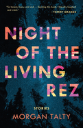 Review: <i>Night of the Living Rez</i>