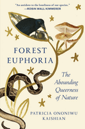 Review: <i>Forest Euphoria: The Abounding Queerness of Nature</i>