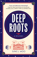 Review: <i>Deep Roots</i>