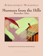 Review: <i>Murmurs from the Hills: Rwandan Tales</i>