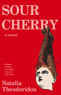 Review: <i>Sour Cherry</i>